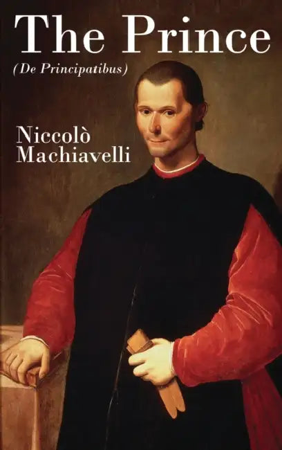 The Prince by Niccolo Machiavelli