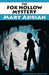 The Fox Hollow Mystery by Mary Adrian, Lloyd Coe