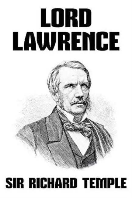 Lord Lawrence by Richard Temple