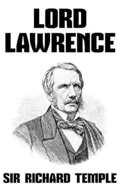 Lord Lawrence by Richard Temple