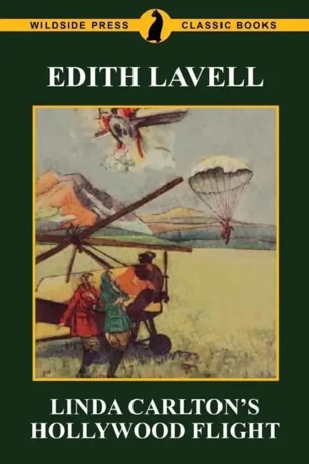 Linda Carlton's Hollywood Flight by Edith Lavell
