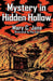 Mystery in Hidden Hollow by Mary C. Jane