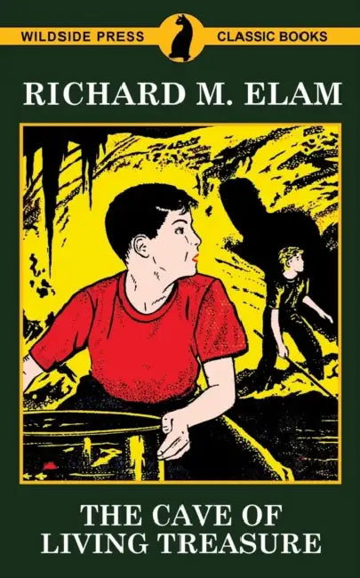 The Cave of Living Treasure by Richard M. Elam