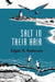 Salt in Their Hair by Edgar a. Anderson