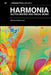 Harmonia: Glitch, Movies and Visual Music by Michael Betancourt