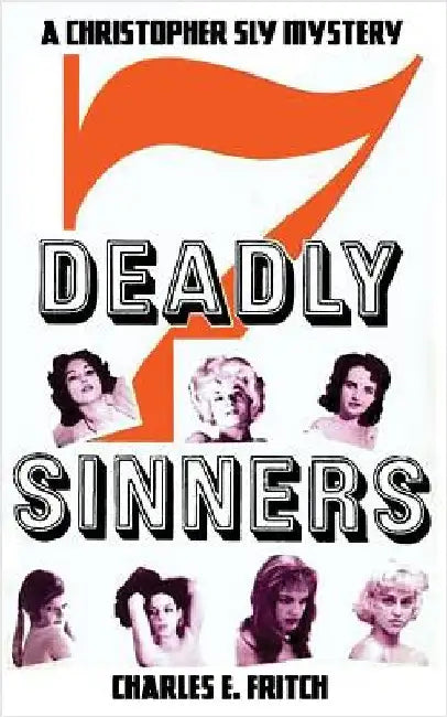 7 Deadly Sinners: A Christopher Sly Mystery by Fritch, Charles E.