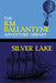 Silver Lake by Robert Michael Ballantyne