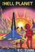 The Hell Planet by E. C. Tubb