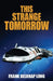 This Strange Tomorrow by Frank Belknap Long