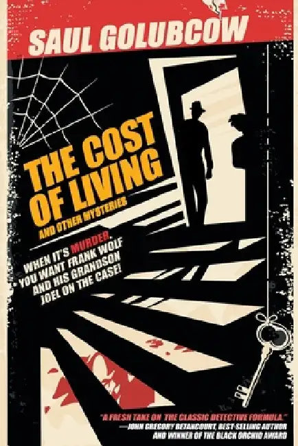 The Cost of Living and Other Mysteries by Saul Golubcow
