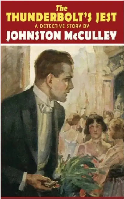 The Thunderbolt's Jest by McCulley, Johnston