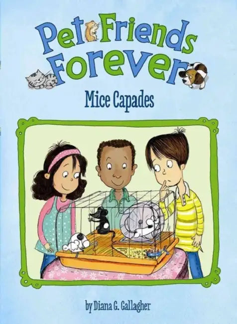 Mice Capades by Adriana Puglisi, Diana G. Gallagher