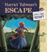 Harriet Tubman's Escape: A Fly on the Wall History by Jomike Tejido, Thomas Kingsley Troupe