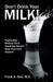 Don't Drink Your Milk by Frank a. Oski