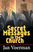 Secret Messages in the Church by Jan Voerman