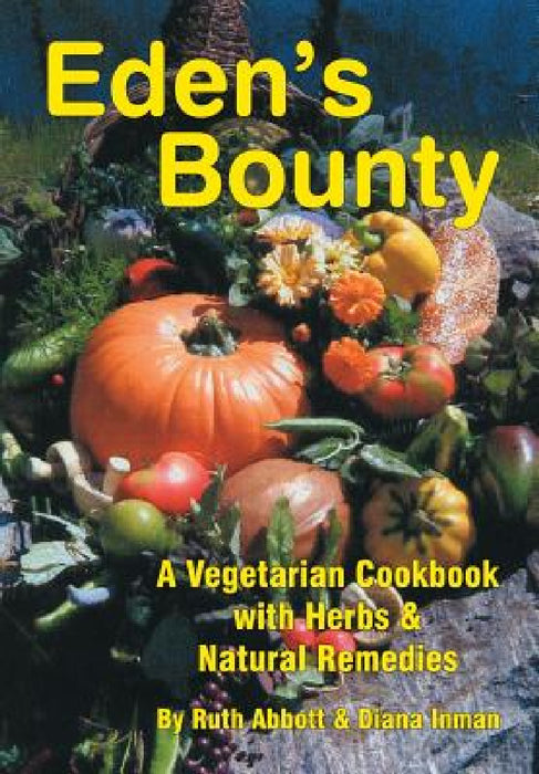 Eden's Bounty by Diana Inman, Ruth Abbott