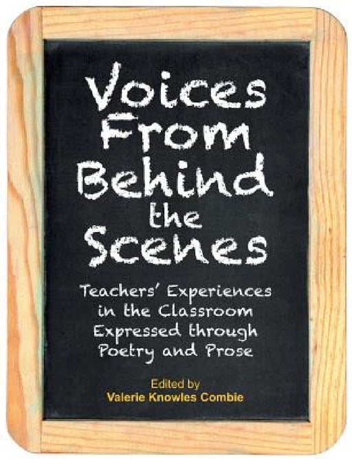 Voices from Behind the Scenes by Valerie Knowles Combie