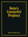 Satan's Counterfeit Prophecy by Heidi Heiks