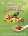Healthful Living Cookbook: Caribbean Style by Carolle Hester Walker