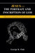 Jesus-The Portrait and Inscription of God: "what is now and what will take place later" by George Paki