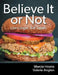 Believe It or Not: Live Longer. Eat Vegan. by Marcie Hronis