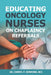 Educating Oncology Nurses on Chaplaincy Referrals by Cheryl P. Simmons