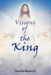 Visions of the King by Timothy Raymond