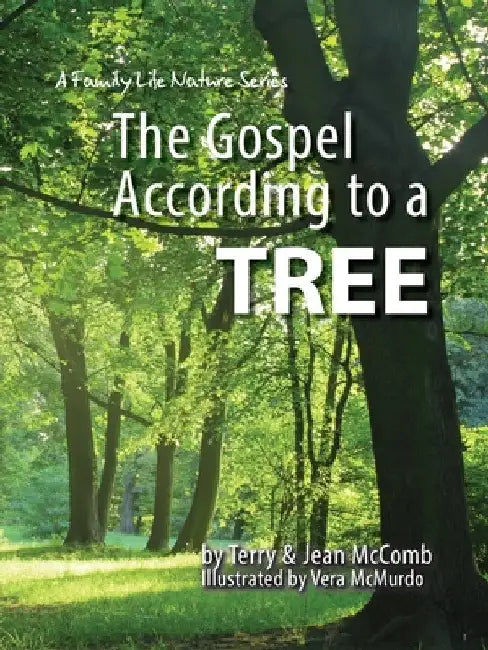 The Gospel According to a Tree by Terry McComb