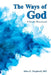 The Ways of God: A Yearly Devotional by Allen E. Shepherd