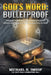 God's Word: Bulletproof by Michael H. Imhof