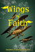 Wings of Faith by Josephine Cunnington Edwards