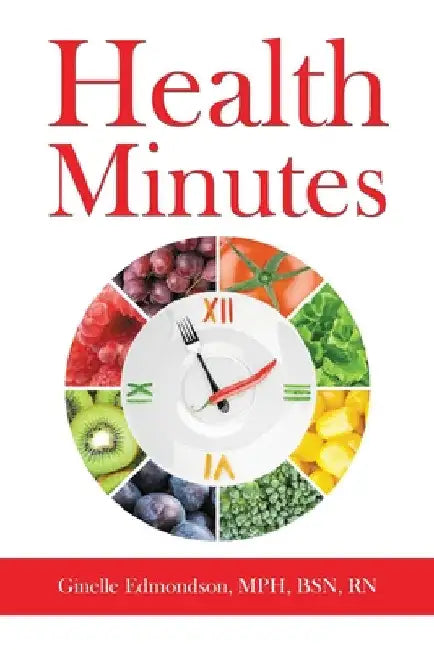 Health Minutes by Ginelle Edmondson