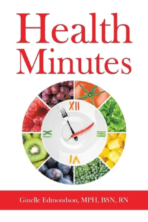 Health Minutes by Ginelle Edmondson