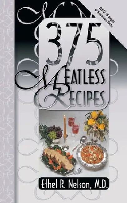 375 Meatless Recipes by Ethel Nelson