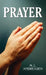 Prayer by M. L. Andreasen