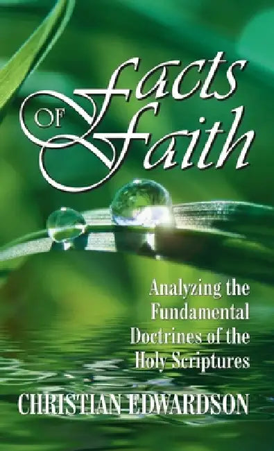 Facts of Faith by Christian Edwardson