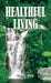 Healthful Living by Ellen G. White