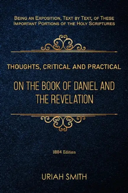 Thoughts, Critical and Practical, on the Book of Daniel and the Revelation by Uriah Smith