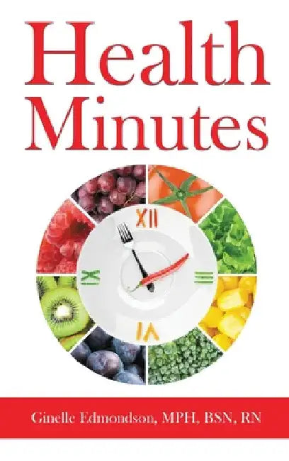 Health Minutes by Ginelle Edmondson