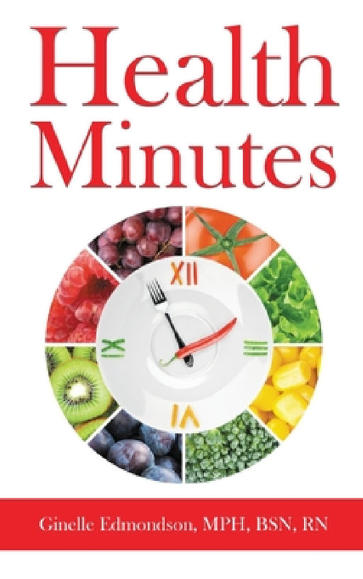 Health Minutes by Ginelle Edmondson