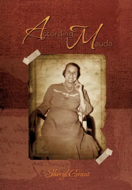 According to Maude by Sheryl Grant