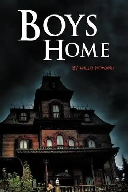 Boys Home by Willis Howard