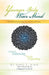 Younger Body Wiser Mind: The Modern Health Guide You Cannot Live Without by Marc E. King