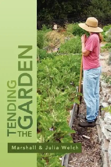 Tending the Garden: A Guide To Spiritual Formation and Community Gardens by Marshall