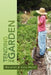 Tending the Garden: A Guide To Spiritual Formation and Community Gardens by Marshall