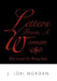 Letters From A Woman Who Loved The Wrong Man by J. Lori Morgan