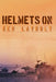 Helmets on by Ken Laybolt