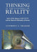 Thinking in the Language of Reality by Anthony F. Shaker
