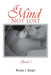 A Mind Not Lost Book 1: Book 1 by Verona J. Knight