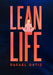 Lean Life by Rafael Ortiz